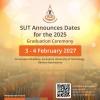 SUT Announces Dates for the 2025 Graduation Ceremony
